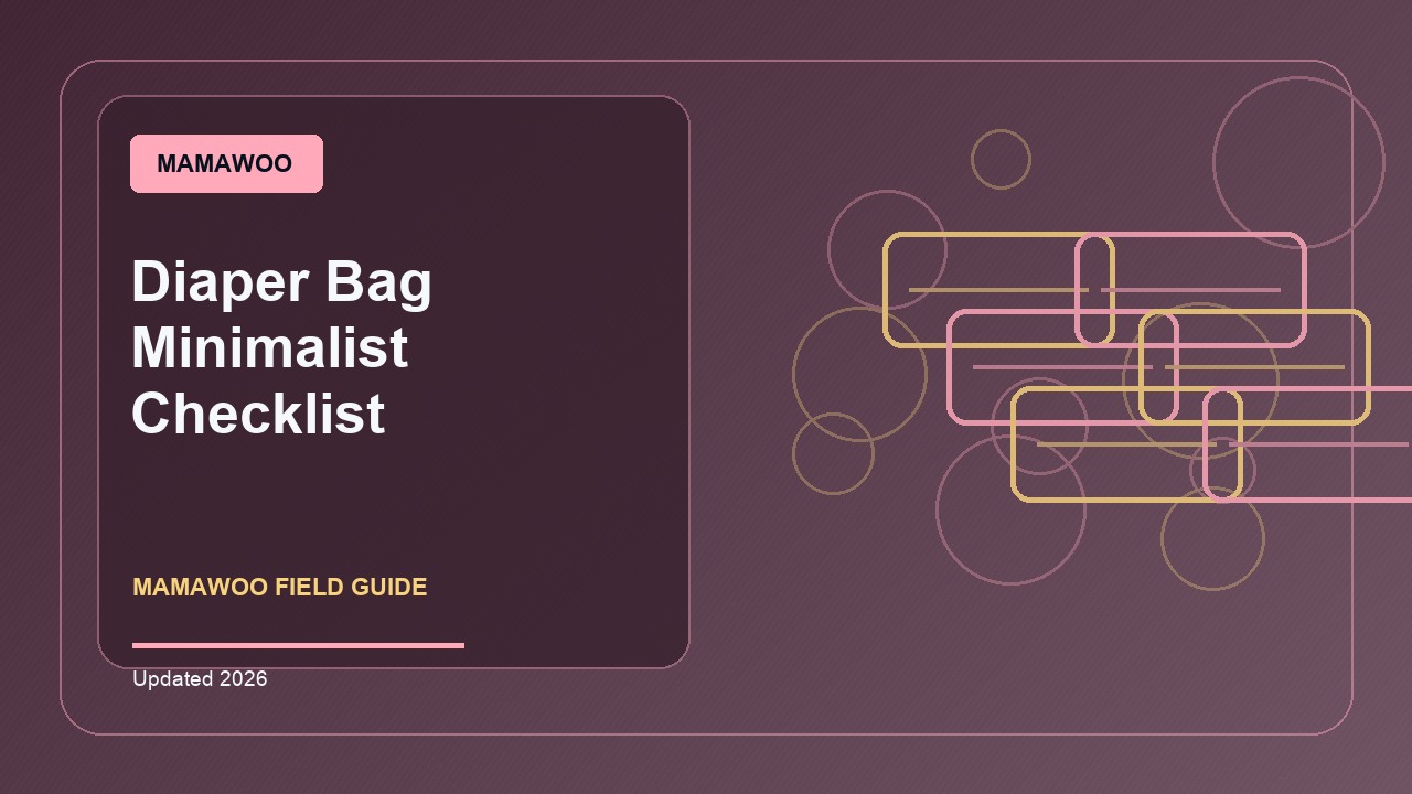 Diaper Bag Minimalist Checklist: A Practical 2026 Buying Guide