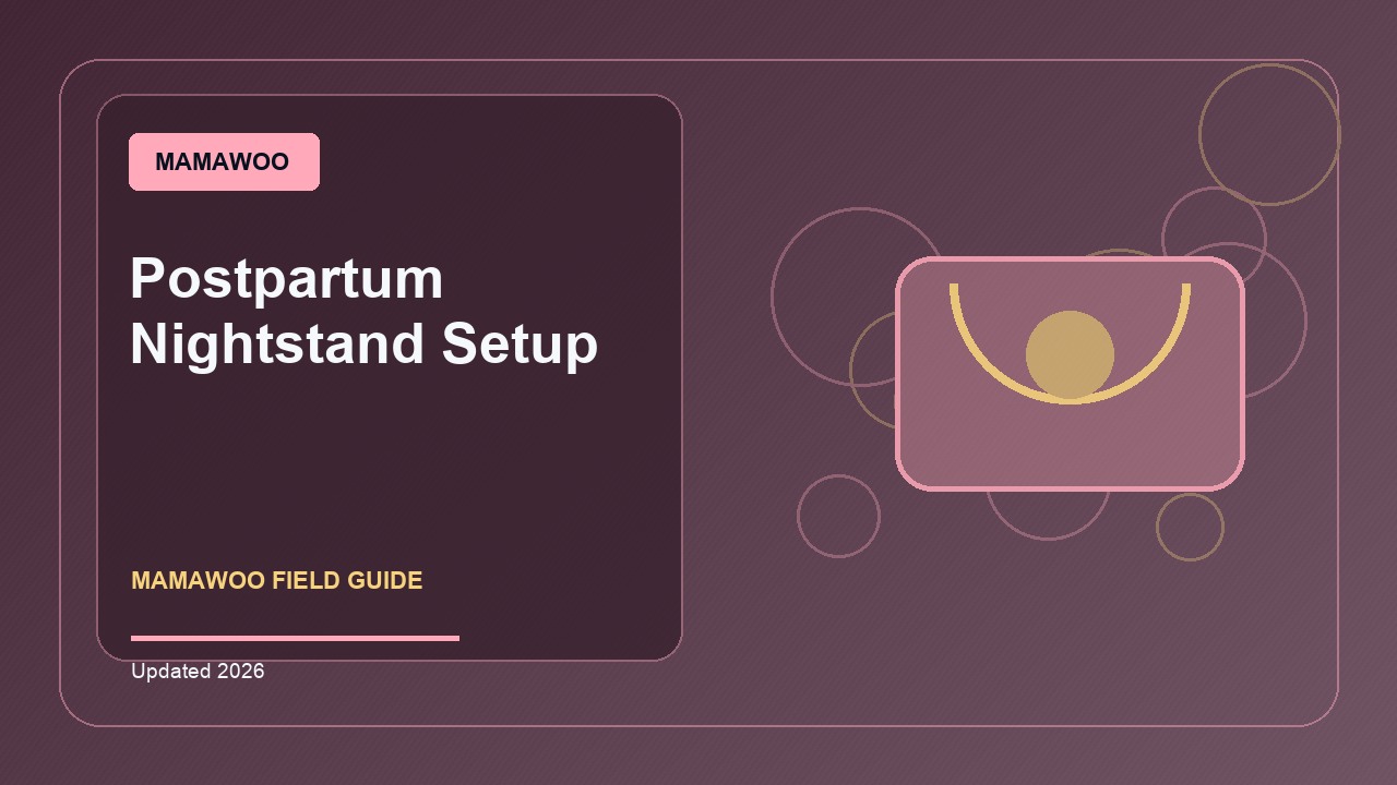 Postpartum Nightstand Setup: A Practical 2026 Buying Guide