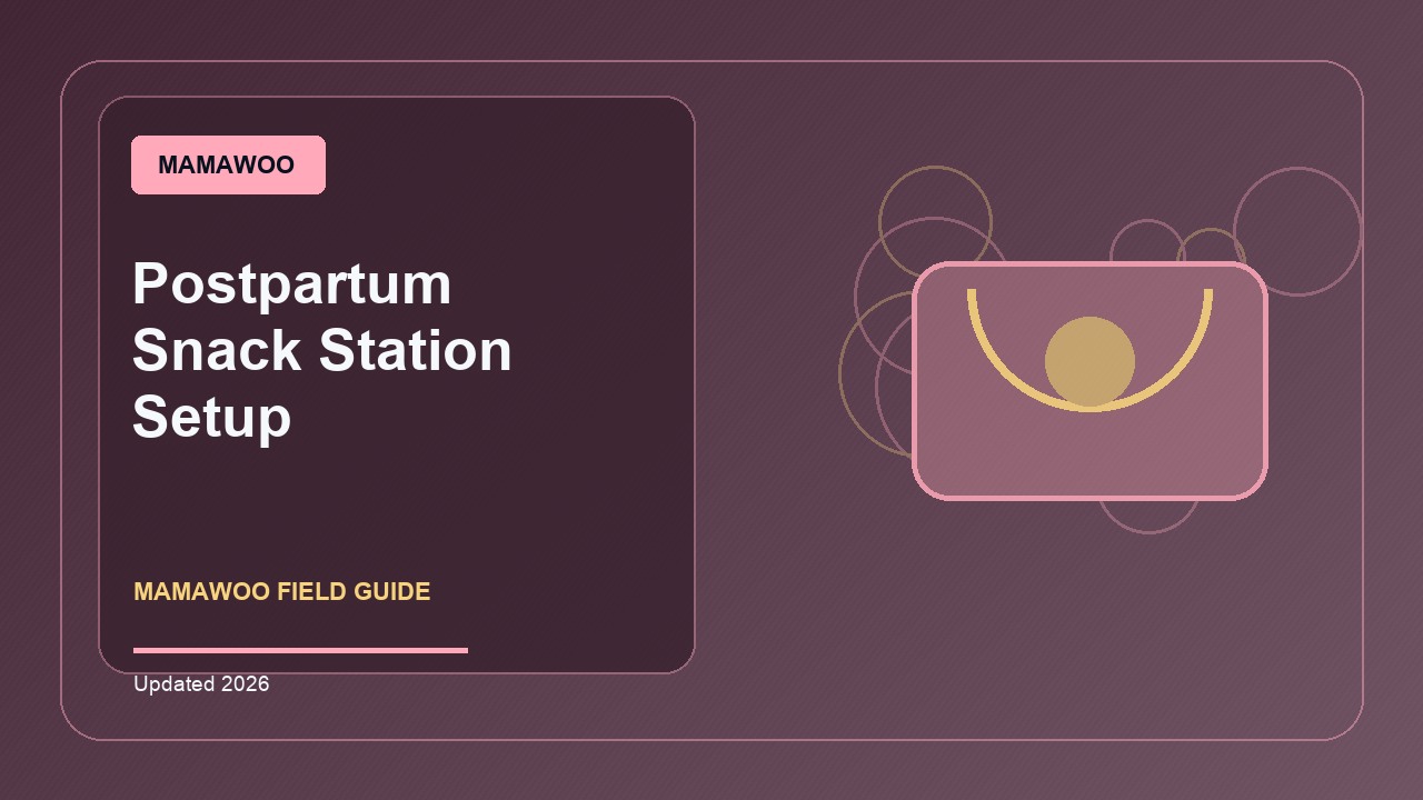 Postpartum Snack Station Setup: A Practical 2026 Buying Guide