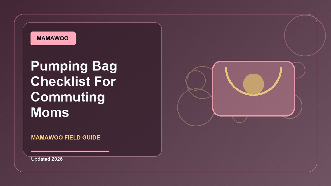 Pumping Bag Checklist For Commuting Moms: Practical 2026 Guide